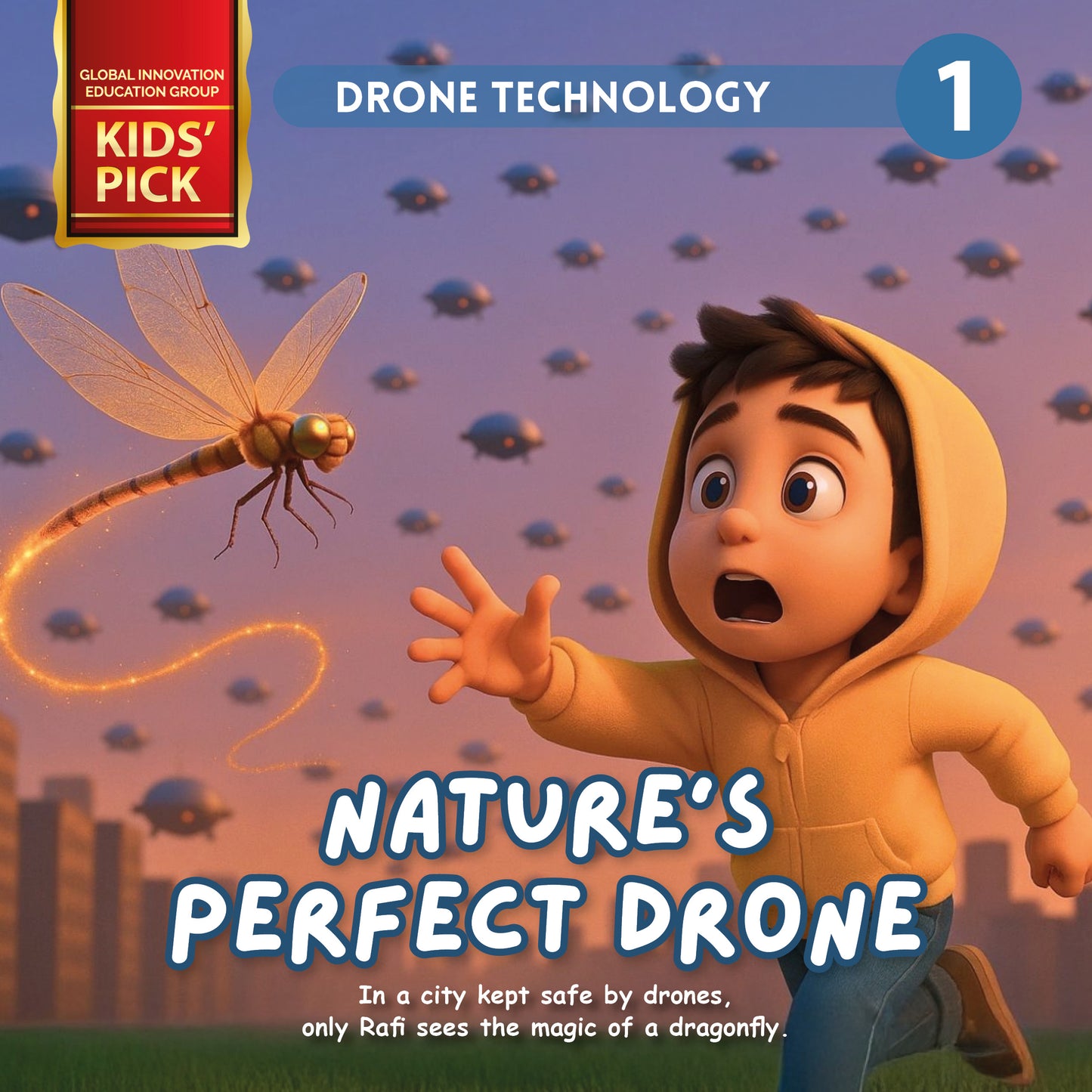 Book 1: Nature’s Perfect Drone