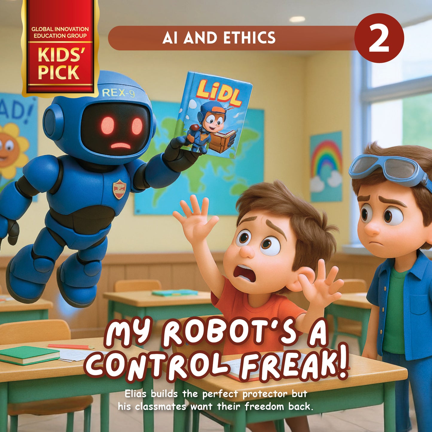 Book 2: My Robot’s a Control Freak!