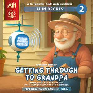 AI in Drones 02 Getting Through to Grandpa