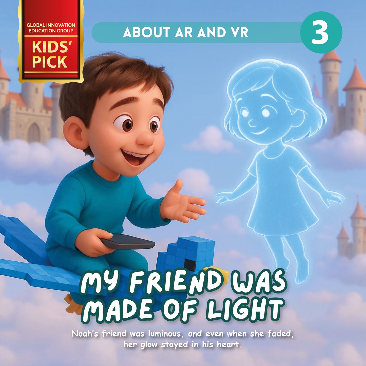 Book 3: My Friend Was Made of Light