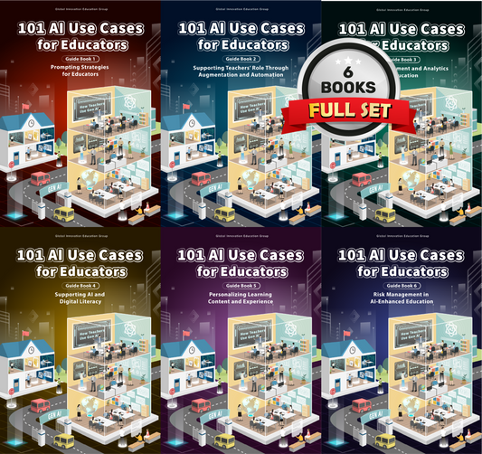 101 AI Use Cases for Educators （6-Book Full Set）
