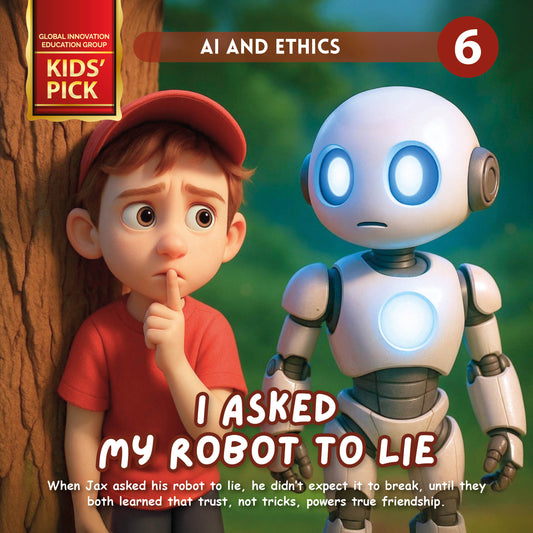I Asked  My Robot to Lie