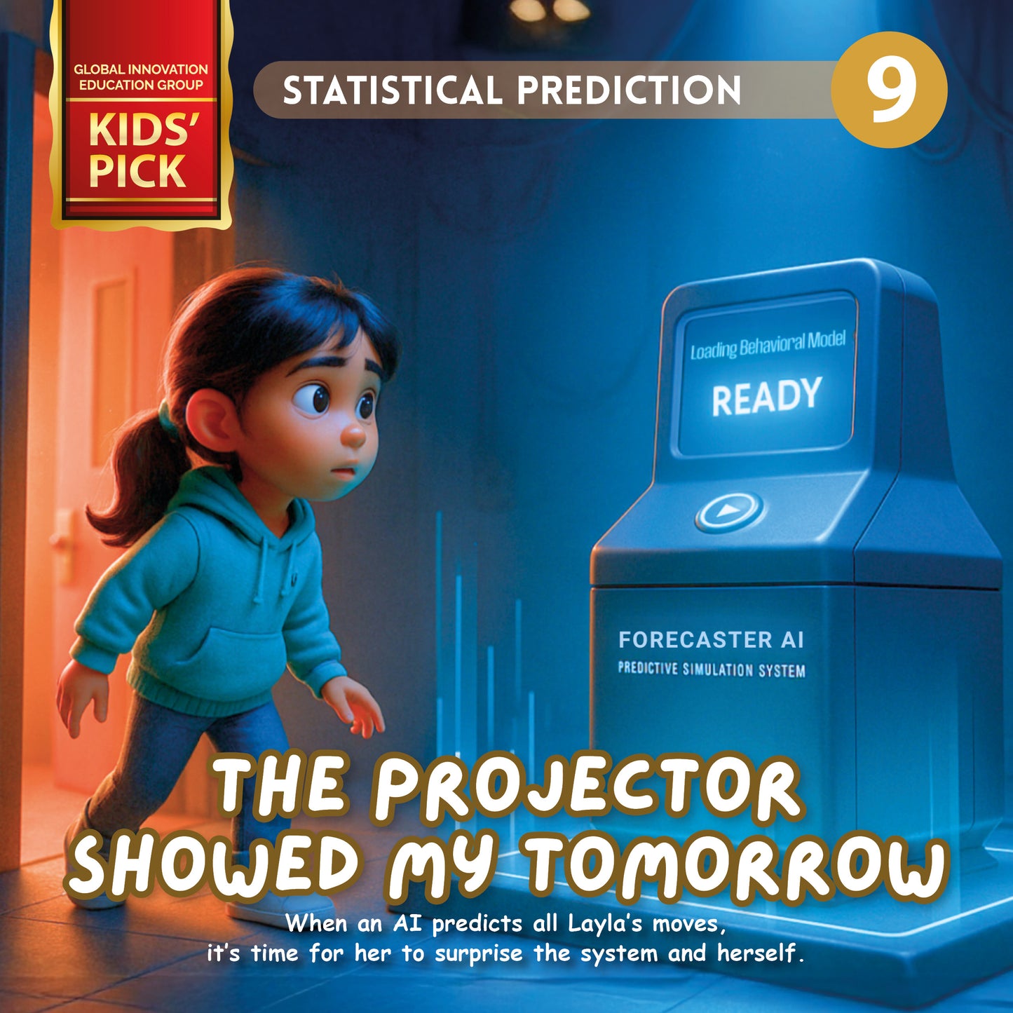 Book 9: The Projector Showed My Tomorrow